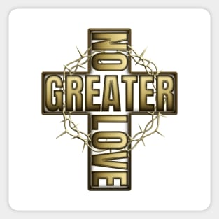 No Greater Love Than Jesus Cross And Thorns Sticker